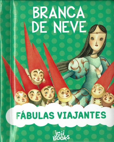 BRANCA DE NEVE - FÁBULAS VIAJANTES