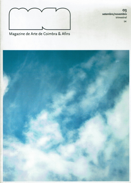 MACA 03 - magazine de arte de coimbra e afins SETEMBRO / NOVEMBRO TRIMESTRAL