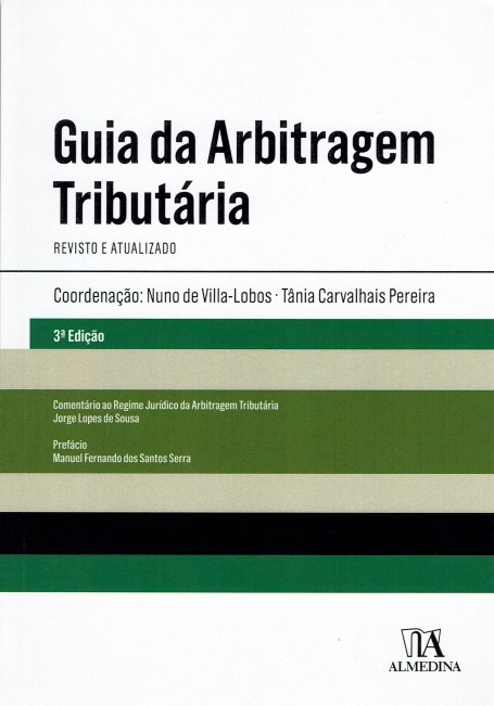 GUIA DA ARBITRAGEM TRIBUTARIA - REVISTO E ATUALIZADO 3 EDICAO