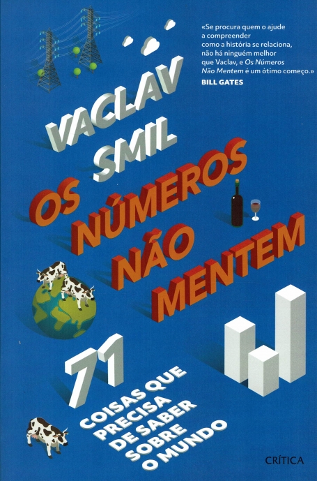 OS NUMEROS NAO MENTEM - 71 coisas que precisa de saber sobre o mundo