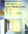 500 IDEIAS PARA ESPACIOS REDUCIDOS / 500 IDEIAS PARA ESPAÇOS PEQUENOS