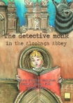THE DETECTIVE MONK IN THE ALCOBACA ABBEY