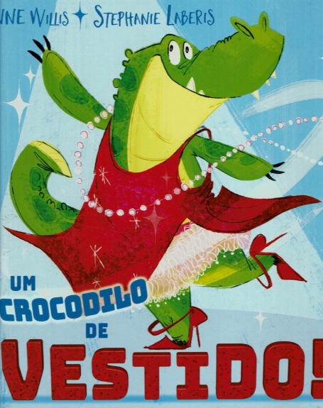 UM CROCODILO DE VESTIDO