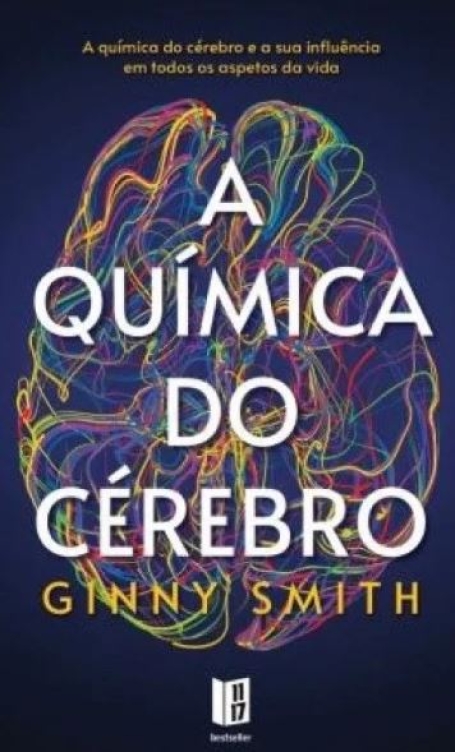 A QUÍMICA DO CÉREBRO