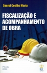 FISCALIZACAO E ACOMPANHAMENTO DE OBRA 3ª edicao 2014