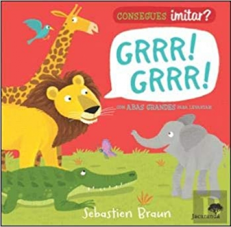 CONSEGUES IMITAR? GRRR! GRRR! COM ABAS GRANDES PARA LEVANTAR