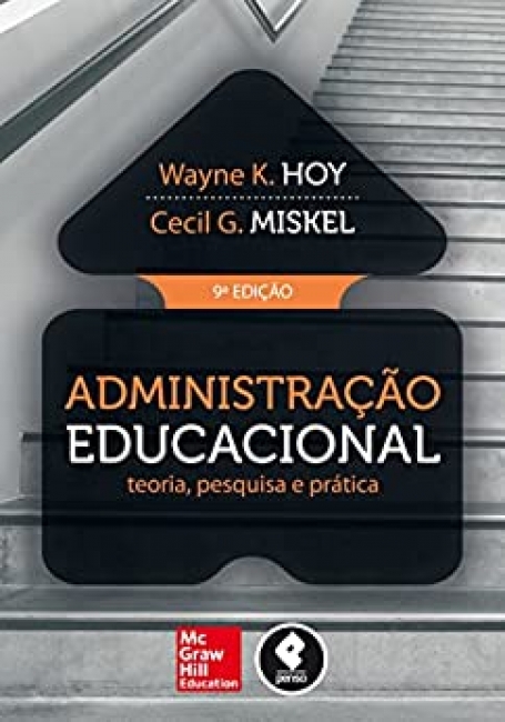 ADMINISTRACAO EDUCACIONAL: TEORIA, PESQUISA 9ED.