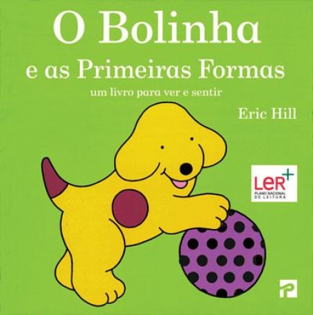 BOLINHA E AS PRIMEIRAS FORMAS - um livro para ver e sentir