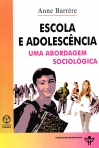 ESCOLA E ADOLESCENCIA - UMA ABORDAGEM SOCIOLOGICA