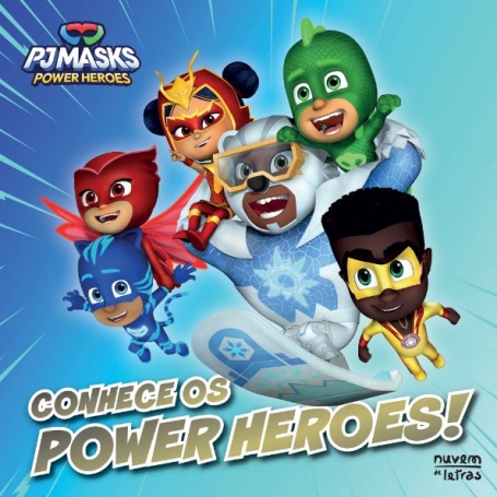 PJ MASKS - CONHECE OS POWER HEROES