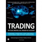 TRADING - ATITUDE MENTAL DO TRADER DE SUCESSO
