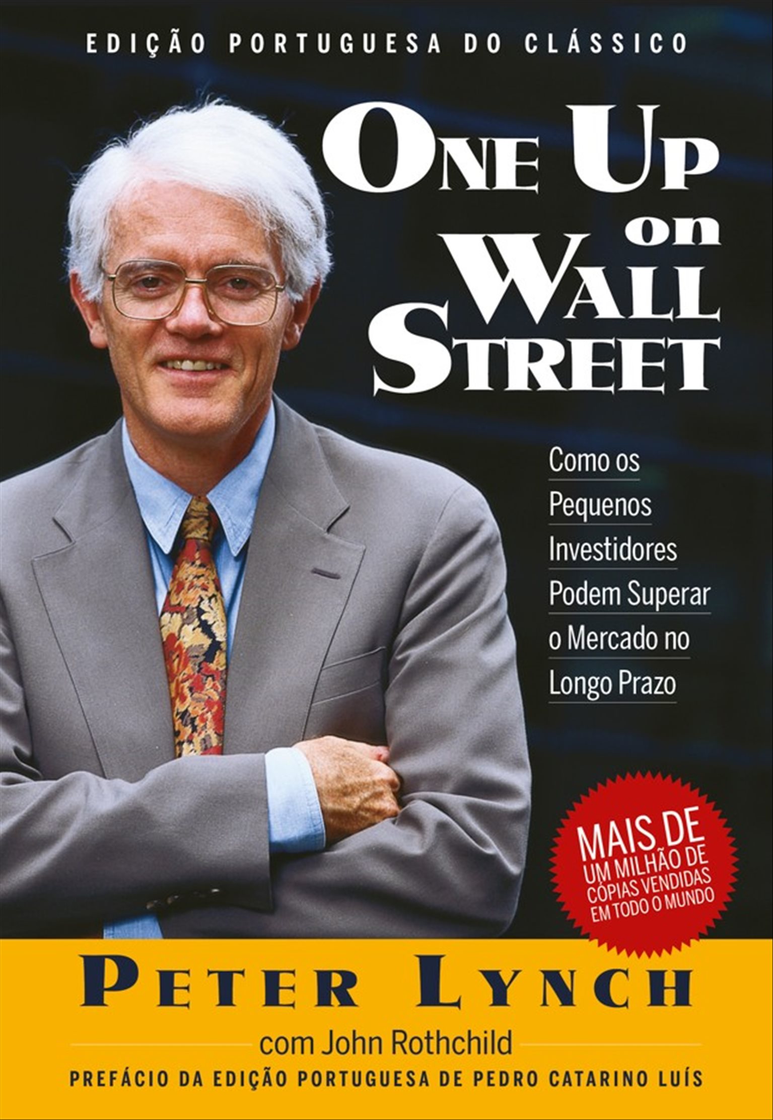 ONE UP ON WALL STREET - Como os pequenos investidores podem superar o mercado no longo prazo