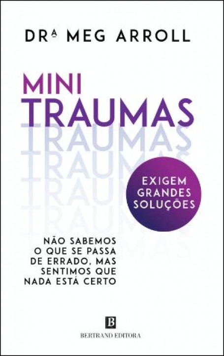 MINI TRAUMAS - Exigem Grandes Soluções