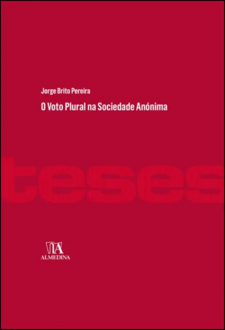 O VOTO PLURAL NA SOCIEDADE ANÓNIMA