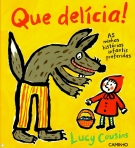 QUE DELICIA! - AS MINHAS HISTORIAS INFANTIS PREFERIDAS