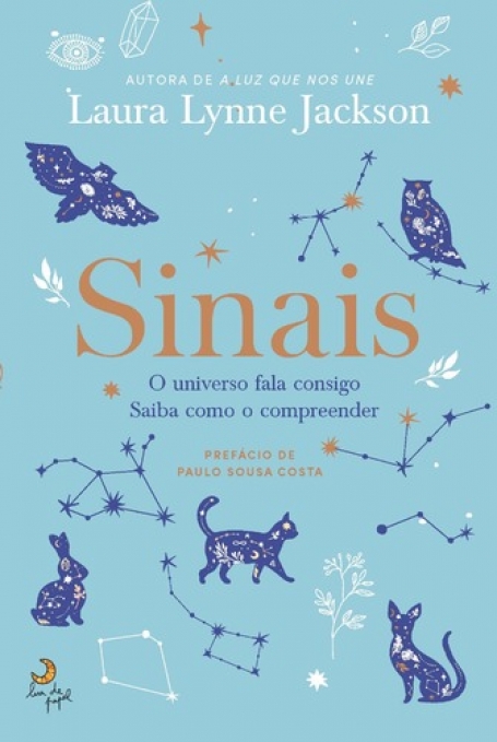 SINAIS - O universo fala consigo saiba como o compreender