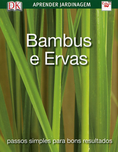 BAMBUS E ERVAS - PASSOS SIMPLES PARA BONS RESULTADOS - APRENDER JARDINAGEM