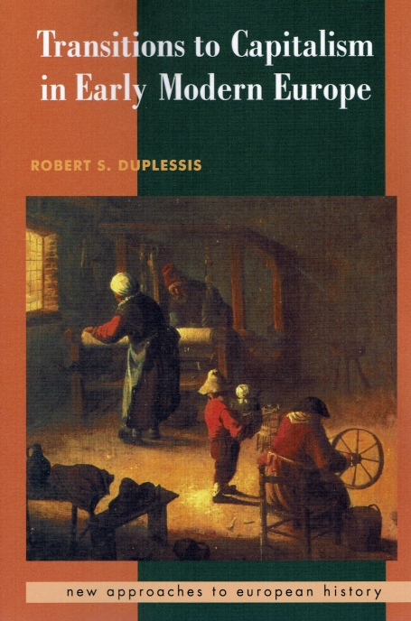 TRANSITIONS TO CAPITALISM IN EARLY MODERN EUROPE
