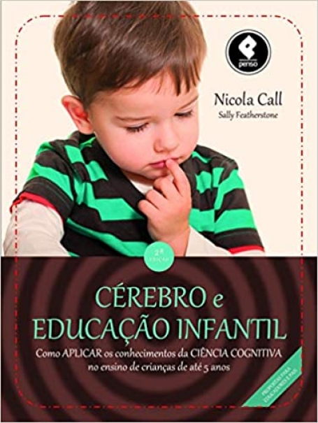 CEREBRO E EDUCACAO INFANTIL