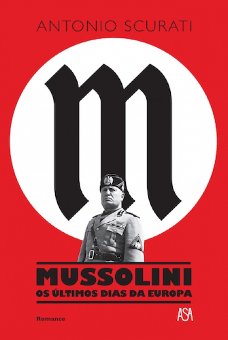 MUSSOLINI os ultimos dias da europa