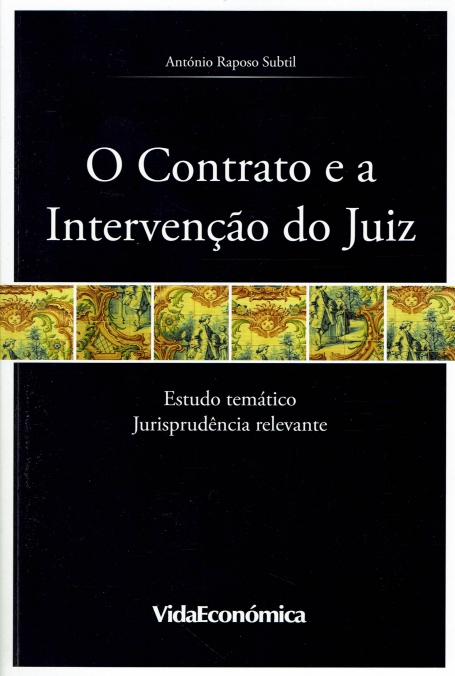 CONTRATO E A INTERVENCAO DO JUIZ - estudo tematico - jurisprudencia relevante