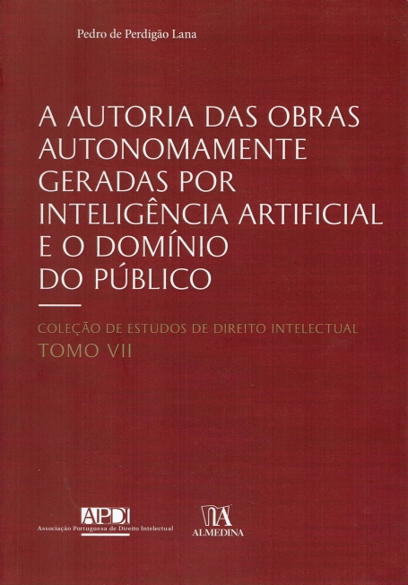 A AUTORIA DAS OBRAS AUTONOMAMENTE GERADAS POR INTELIGÊNCIA ARTIFICIAL E O DOMÍNIO PÚBLICO