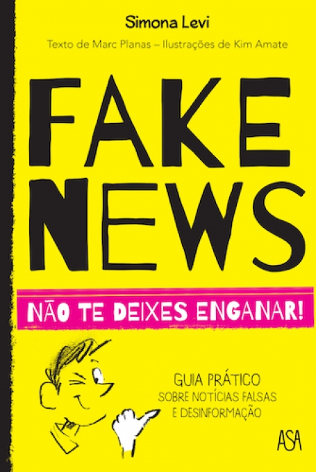 FAKE NEWS - Não te deixes enganar!