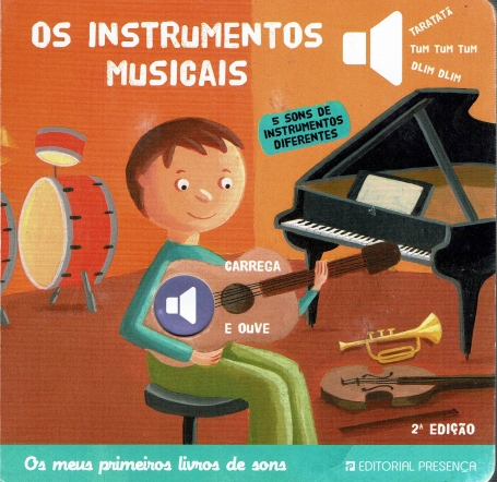 INSTRUMENTOS MUSICAIS - OS MEUS PRIMEIROS LIVROS SONS