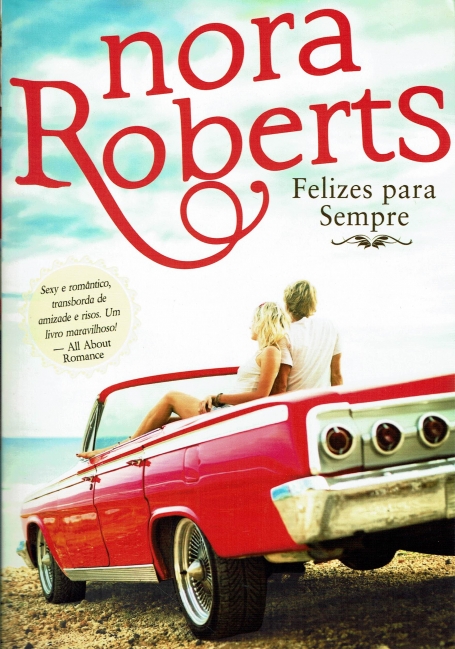 FELIZES PARA SEMPRE - 4º LIVRO O QUARTETO DAS NOIVAS