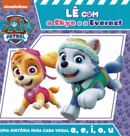 LÊ COM A SKYE E A EVEREST - PATRULHA PATA