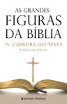 GRANDES FIGURAS DA BIBLIA