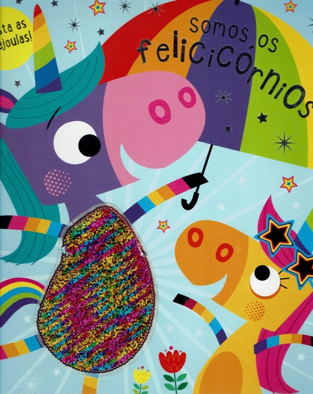 SOMOS OS FELICICÓRNIOS