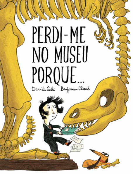 PERDI-ME NO MUSEU PORQUE...