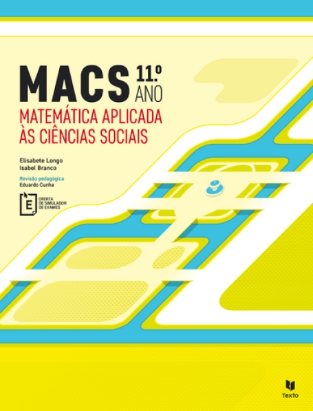 MACS 11 - MATEMATICA APLICADA AS CIENCIAS SOCIAIS 11º ANO - MANUAL