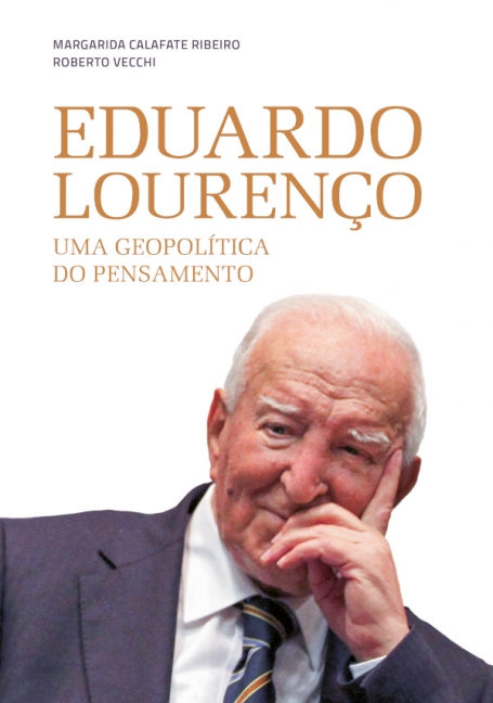 EDUARDO LOURENÇO - UMA GEOPOLITICA DO PENSAMENTO