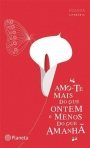 AGENDA LITERARIA - AMO-TE MAIS QO QUE ONTEM E MENOS DO QUE AMANHA