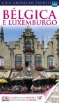 BELGICA E LUXEMBURGO - GUIA AMERICAN EXPRESS