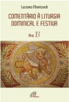 COMENTARIO A LITURGIA DOMINICAL E FESTIVA - ANO B