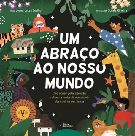 UM ABRAÇO AO NOSSO MUNDO