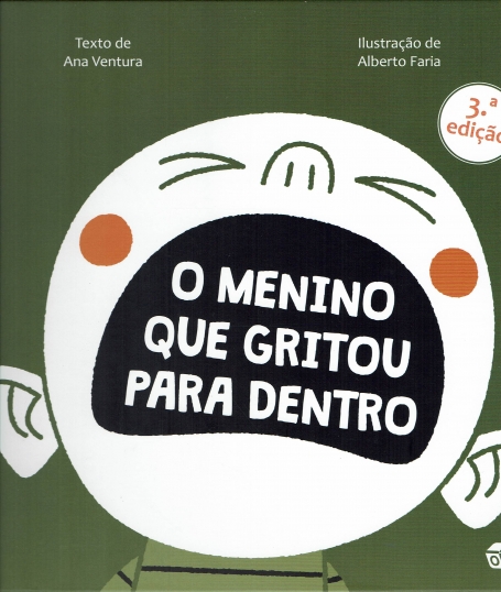 O MENINO QUE GRITOU PARA DENTRO