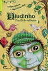 DIUDINHO O CANTO DA NATUREZA O ANTES DO MEIO