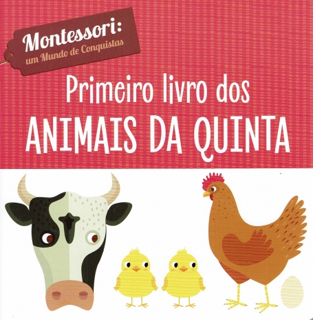 PRIMEIRO LIVRO DOS ANIMAIS DA QUINTA - MONTESSORI