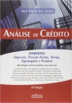 ANÁLISE DE CRÉDITO: Segmentos: Empresas, Pessoas Físicas, Agronegócio e Pecuária - 6ª/2015