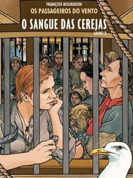 OS PASSAGEIROSDO VENTO: O SANGUE DAS CEREJAS LIVRO 2