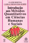INTRODUCAO AOS METODOS QUANTITATIVOS EM CIENCIAS HUMANAS E SOCIAIS