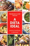 A DIETA IDEAL - RECEITAS FAMILIARES E SABOROSAS