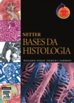 NETTER - BASES DA HISTOLOGIA