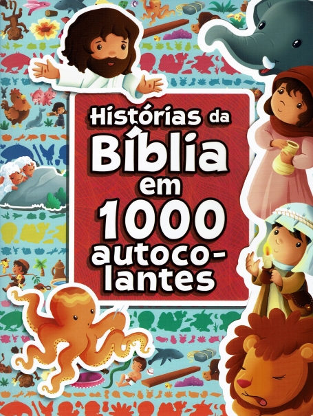 HISTORIAS DA BIBLIA EM 1000 AUTOCOLANTES