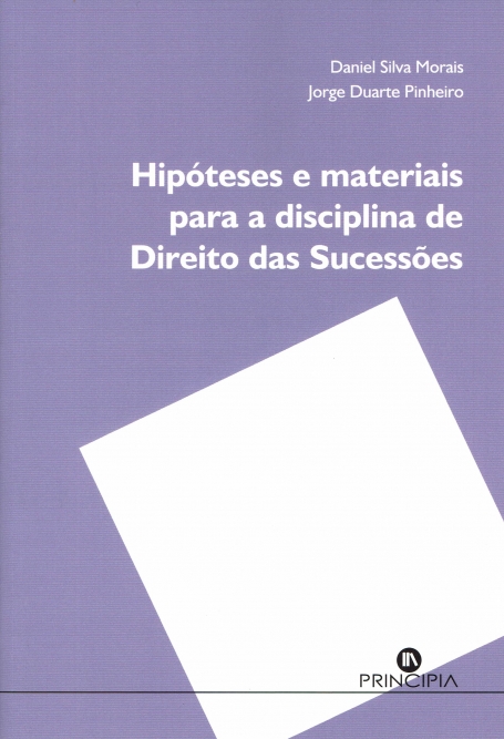 HIPOTESES E MATERIAIS PARA A DISCIPLINA DE DIREITO DAS SUCESSOES