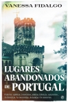 LUGARES ABANDONADOS DE PORTUGAL